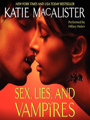 cover image of Sex, Lies, and Vampires